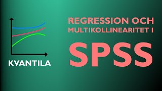 Regression och multikollinearitet i SPSS [upl. by Amii78]