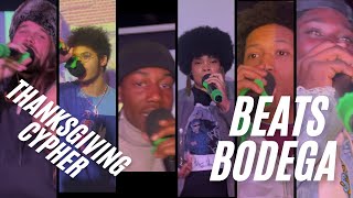 BEATS BODEGA  ThanksGiving Cypher [upl. by Einon208]