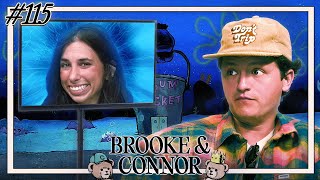 Brooke Goes Computer Wife Mode  Brooke and Connor Make A Podcast  Episode 115 [upl. by Tabina]