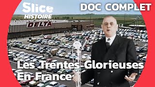 De Gaulle et les Trente Glorieuses  La Réinvention de la France  SLICE HISTOIRE  DOC COMPLET [upl. by Nolham]