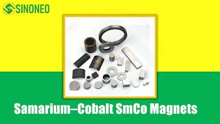 Samarium–Cobalt SmCo MagnetsRare Earth SmCo Magnets [upl. by Sankey771]