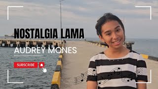 Nostalgia Lama  Audrey Mones  Cover  Atambua NTT [upl. by Naamana]