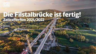 Die Filstalbrücke ist fertig Zeitrafferfilm 20212022 [upl. by Ausoj]