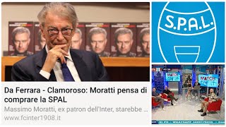 Clamoroso Massimo Moratti compra la SPAL [upl. by Carla2]