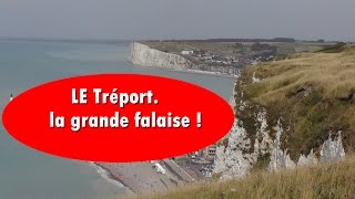 Le Tréport falaises côte dOpale [upl. by Snah]