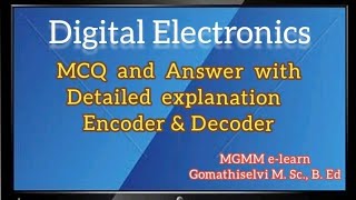 Digital electronics  Encoders and Decoders MCQ and answer with detailed explanation [upl. by Ansell]