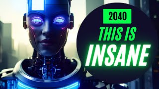 15 INSANE Technology Predictions for 2040 [upl. by Okiam]