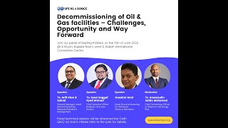 Decommissioning of Oil amp Gas Facilities  Challenges Opportunity amp Way Forward [upl. by Amsab]