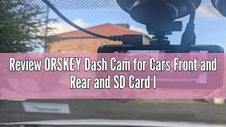 Review ORSKEY Dash Cam for Cars Front and Rear and SD Card Included 1080P Full HD In Car Camera Dual [upl. by Bathesda82]