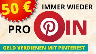 50 € 🤑 Online Geld verdienen mit PINTEREST 📌 als Anfänger Genialer Affiliate Marketing Hack [upl. by Jabin558]