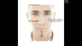 DJ Sammy  Heaven [upl. by Wj35]