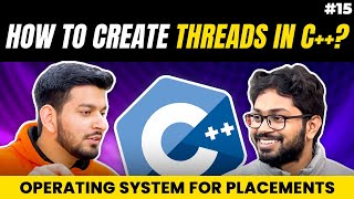 Lecture 15 What is Concurrency   MultiThreading in C  Operating Systems Placement Series [upl. by Ezaria]