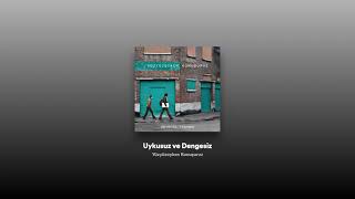 Yüzyüzeyken Konuşuruz  Uykusuz Ve Dengesiz  𝘵𝘶𝘳𝘬𝘤𝘦 𝘴𝘭𝘰𝘸𝘦𝘥 𝘳𝘦𝘷𝘦𝘳𝘣 [upl. by Dessma]