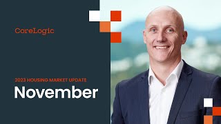 CoreLogic NZ Monthly Property amp Economic Update  November [upl. by Enileoj593]