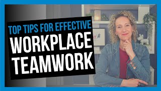 5 Tips for Effective Teamwork in the Workplace [upl. by Pelaga]