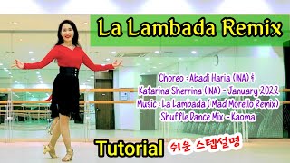 La Lambada Remix 라 람바다 리믹스 Tutorial 쉬운 스텝설명 SHLinedance [upl. by Ettennig]