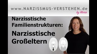 Narzisstische Familienstrukturen narzisstische Großeltern [upl. by Moyna]