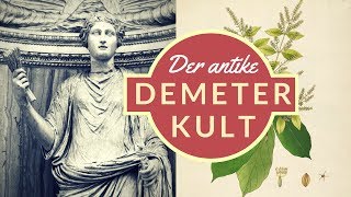 Demeter  Ceres  Gaia Der antike Demeterkult [upl. by Seadon]