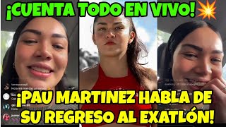 🚨 PAULINA MARTÍNEZ HABLA DE SU REGRESO AL EXATLÓN 😱 CUENTA TODO Exatlón México 2024 exatlón [upl. by Haduj]