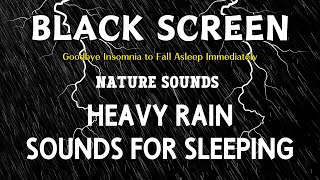 10 hours of heavy rain and loud thunderstorm sounds on a black screen for ultimate sleep relaxation [upl. by Hoffer]