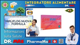 ❤️‍🔥 MIRLIFLOG NUOVA FORMULA Integratore Alimentare 🩺 Info Salute 👔 Dr MAX [upl. by Yr]