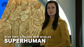 Star Trek Strange New Worlds  Superhuman  Paramount [upl. by Nylave932]