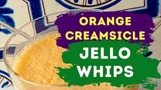 HOW TO MAKE ORANGE CREAMSICLE JELLO WHIPS [upl. by Canice]