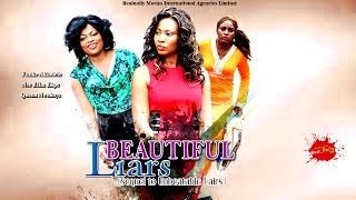 Beautiful Liars 1  Latest Nollywood Movies 2014 [upl. by Hilleary3]