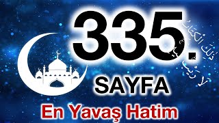 Kuran 335 sayfa  Hac Suresi 5 sayfa  yavaş okuyuş 17 cüz 335 sayfa  ok takipli 335 sayfa [upl. by Deevan468]