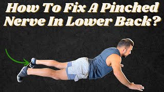 How To Fix A Pinched Nerve In Lower Back [upl. by Olecram]