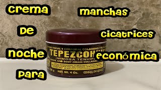 crema de tepezcohuite de noche para manchasmarcas de acnecicatrices super economica [upl. by Bradshaw]