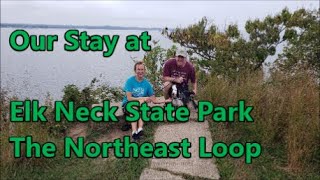 Our Stay at Elk Neck State Park in the Northeast Loop Campground including a site by site tour [upl. by Zoltai]