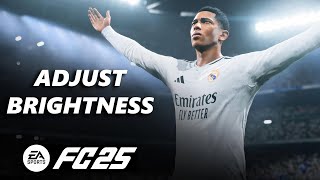 EA Sports FC 25 How To Adjust Brightness [upl. by Ahsinyar]