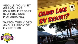 Grand Lake RV amp Golf Resort Review [upl. by Alroi]