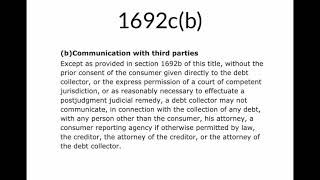 Part Four  FDCPA Section 1692c  Communication in connection with debt collection [upl. by Browning424]