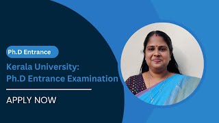 Kerala University  PhD Entrance Examination  Apply Now [upl. by Selestina331]