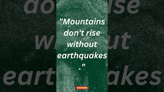 motivational video Mountains dont rise without earthquakes [upl. by Collen852]