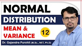 Normal Distribution  Mean and Variance of Normal Distribution [upl. by Ggerc]