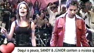 Sandy e Júnior  O amor faz ao vivo [upl. by Wivinia]