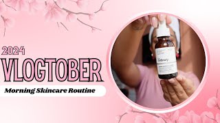 VLOGTOBER  DAY 1 MORNING SKINCARE ROUTINE [upl. by Nodnas]