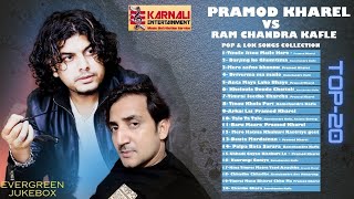 Nepali Lok Pop Songs by Ramchandra Kafle  Superhit Classical Songs by Pramod Kharel Top20 Jukebox [upl. by Gitel]