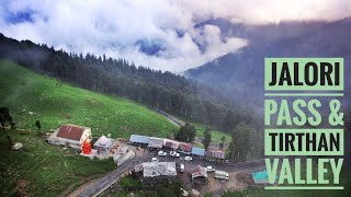 Tirthan Valley Jalori Pass and Serolsar Lake in Himachal Pradesh [upl. by Kathlene]