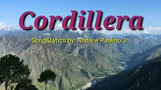 CORDILLERA  Song amp Lyrics By Andrew Paulino Jr [upl. by Annaer80]