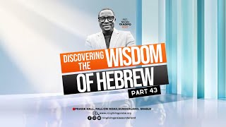 Livingpraise Weekly Bible Study  Lessons from the Wisdom of Hebrews Part 43 [upl. by Eedyaj]