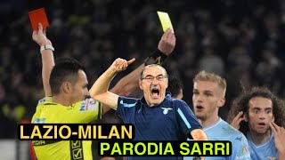 LAZIO MILAN 01  Parodia SARRI [upl. by Ateloiv]