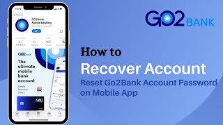 How to Recover Go2Bank Online Banking [upl. by Laurita]