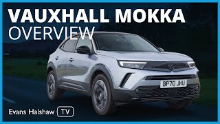 Vauxhall Mokka 2023 Overview Walkaround and features  Evans Halshaw TV [upl. by Neall]