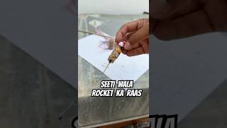 kya hota hai seeti wale rocket ke andar shorts diwalicrackers patakhetesting rocketbomb viral [upl. by Ahseinat256]