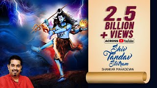 Shiv Tandav Stotram  Shankar Mahadevan  रावण रचित शिव तांडव स्तोत्र [upl. by Oettam]