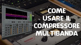 COMPRESSORE MULTIBANDA Come Quando e Perché Usarlo Waves C4 [upl. by Llorre]